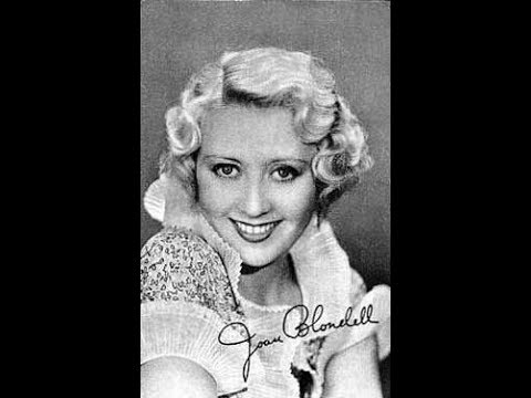 The Life and Career of Joan Blondell