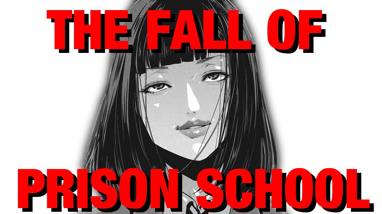 The Rise and Fall of Prison School