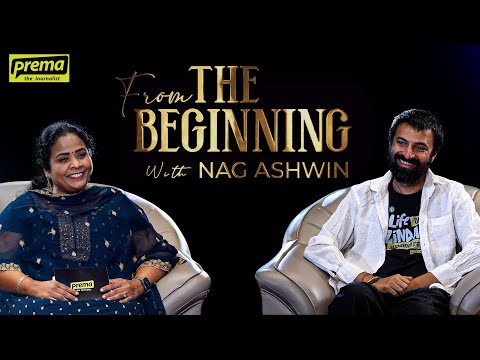 FROM THE BEGINNING with NAG ASHWIN | Townhall | Prema The Journalist #250